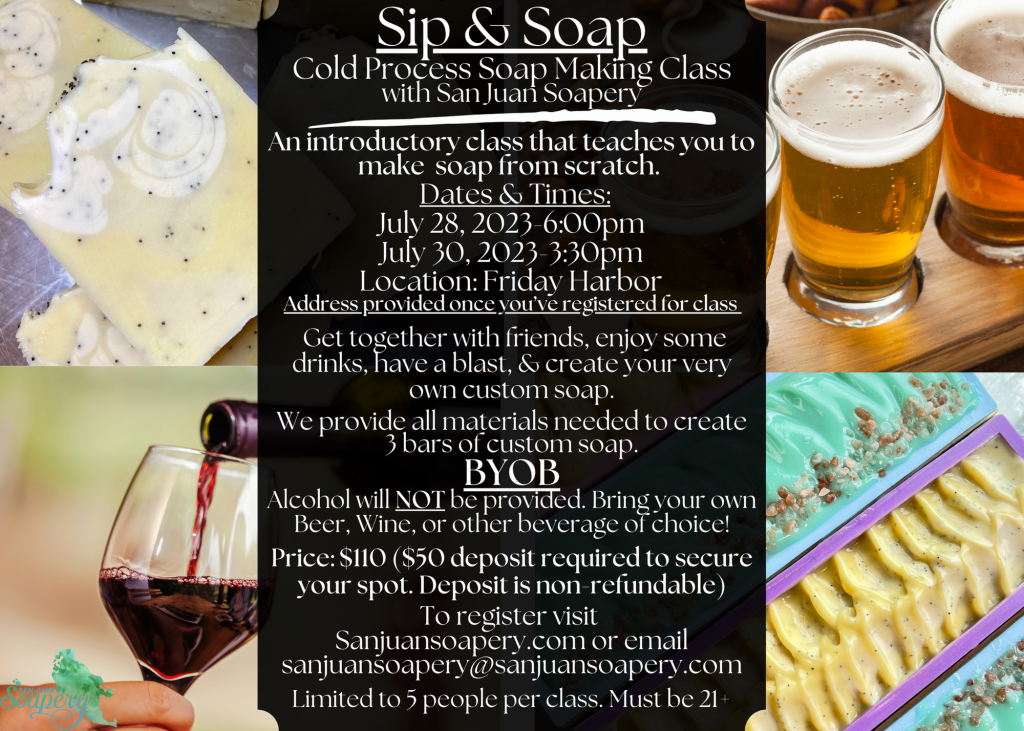 A poster with information about sip and soap classes.